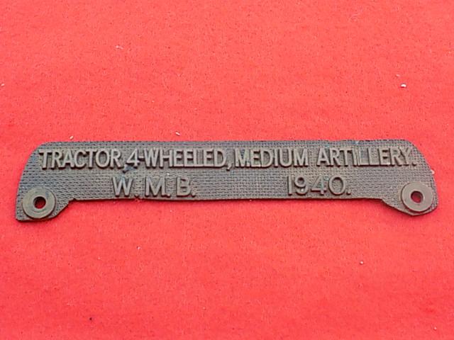 Brass Plate - Tractor 4-Wheeled, Medium Artillery W.M.B. 1940